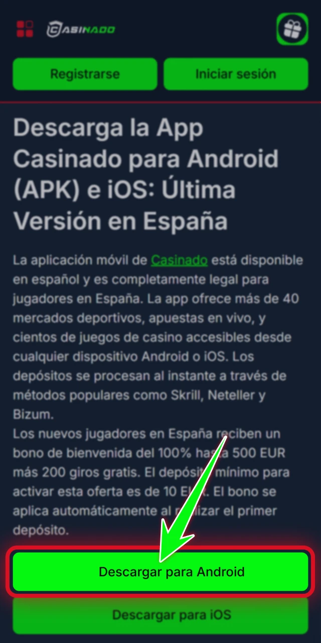 Baja el archivo instalador APK directamente desde Casinado oficial.
